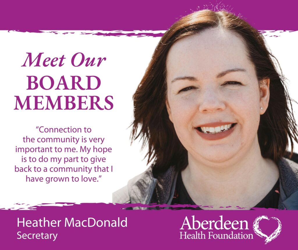 Board Member Profile - Heather MacDonald - Aberdeen Health Foundation